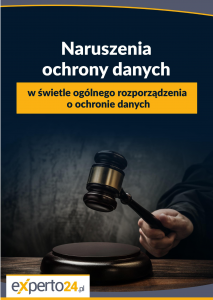 Naruszenie ochrony danych w świetle ogólnego rozporządzenia o ochronie danych 